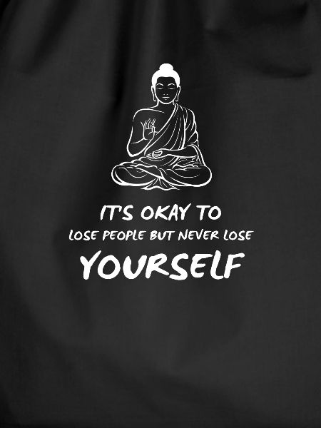 Verliere dich niemals - Buddhismus
