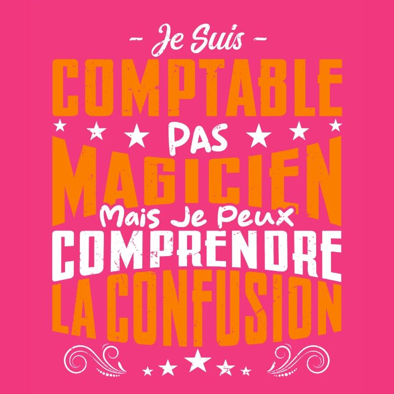 Je Suis Comptable Pas Magicien