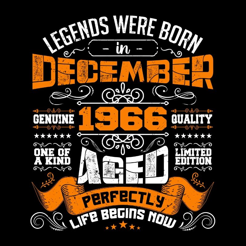 Legends were born in December 1966 | gift