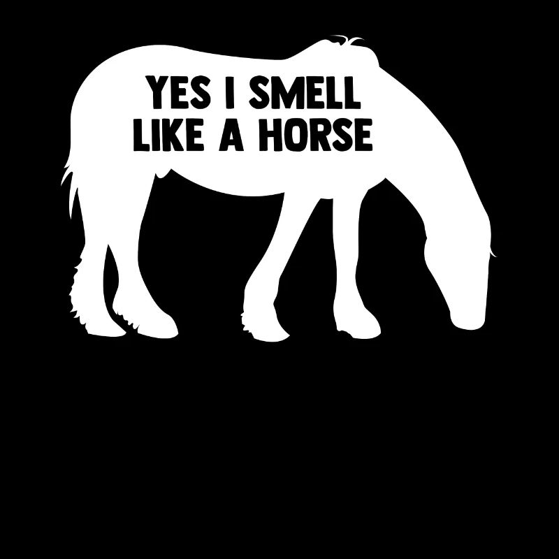 Oui, je sens comme un cheval 1 -