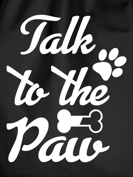 Talk to your paw