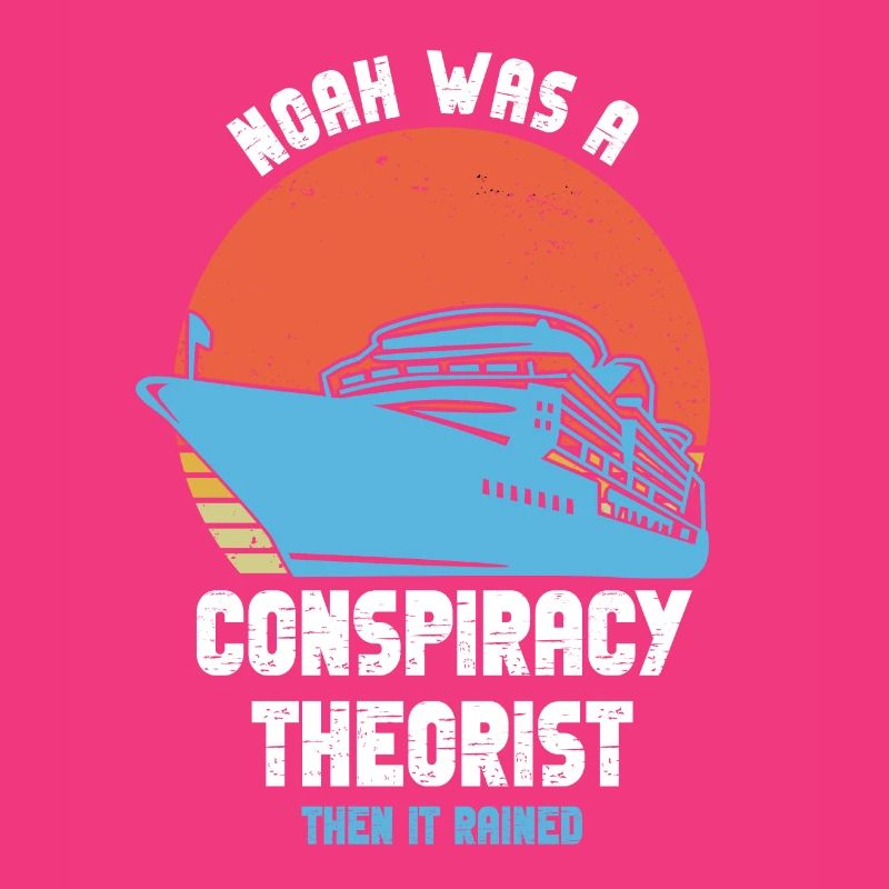Noah war ein Verschwörungstheoretiker und es regnete