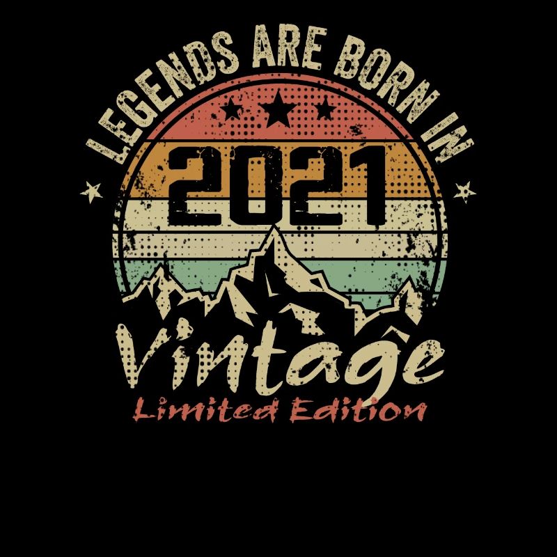 The legends were born in 2021 - 2021