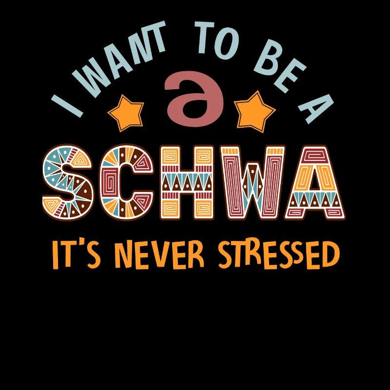 Ich will ein Schwa sein, der nie gestresst ist