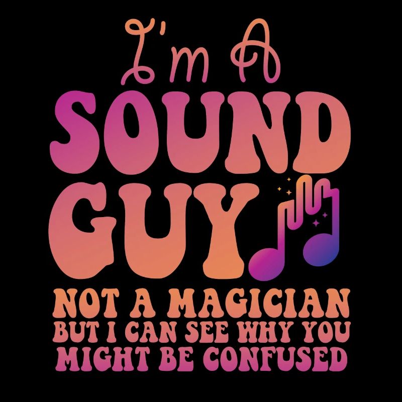 Sound Guy ist kein Zauberer