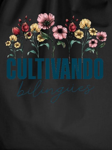 Cultivando Bilingües Spanish Teacher