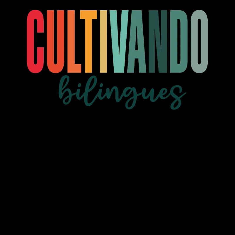 Cultivando Bilingües Spanish Teacher