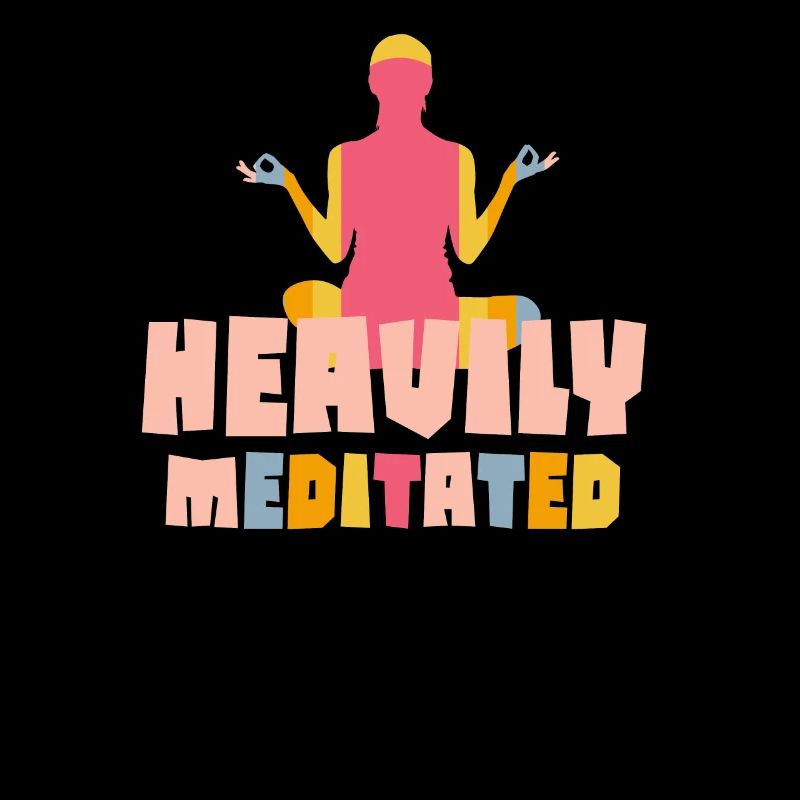 Heavily Meditated