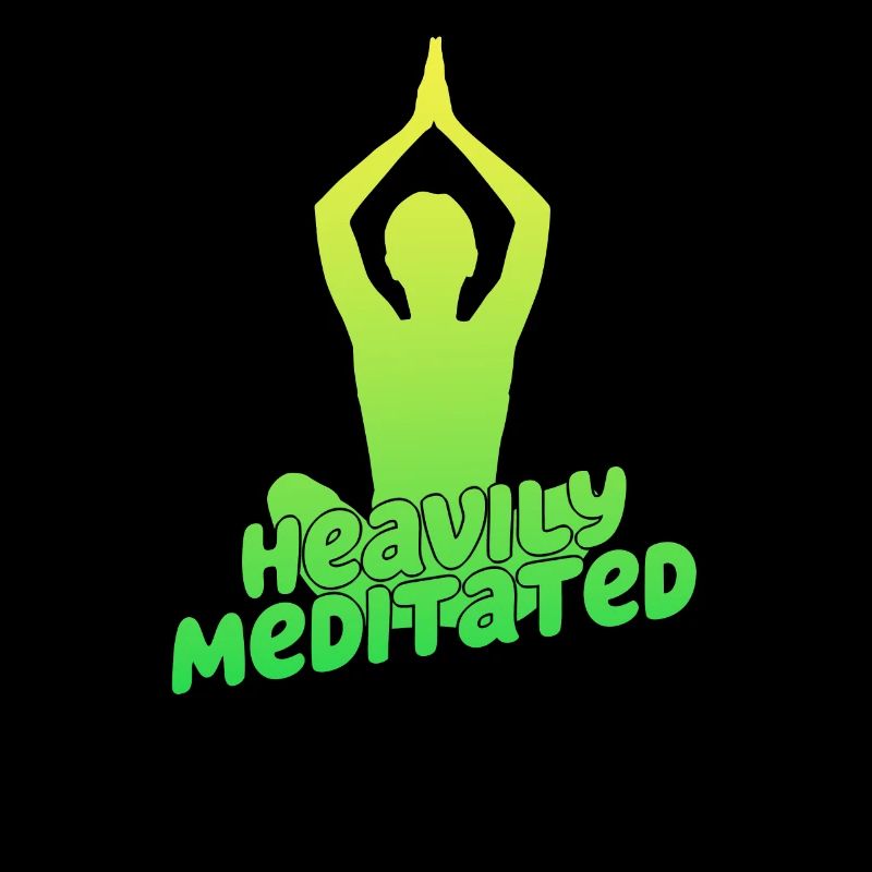 Heavily Meditated