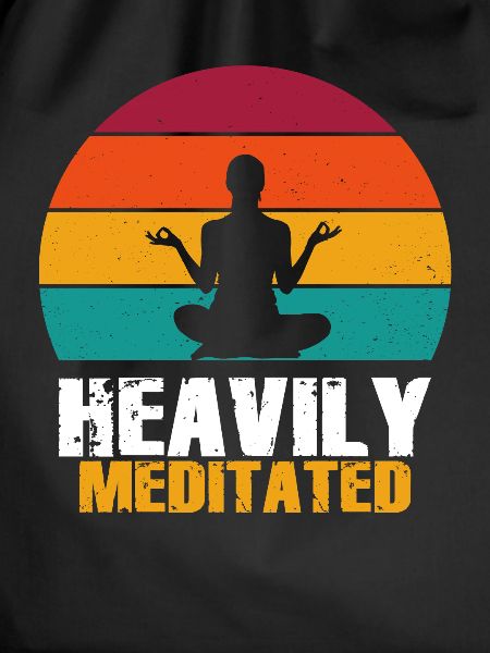 Heavily Meditated