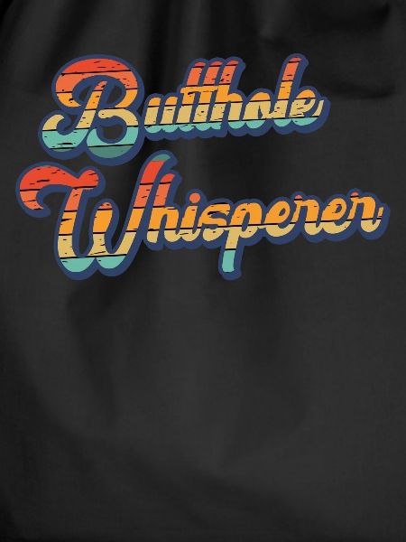 Butthole Whisperer