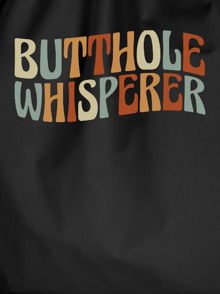 Butthole Whisperer