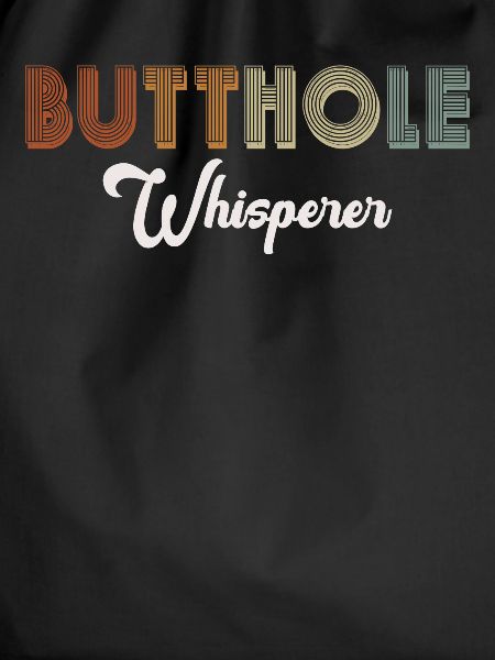 Butthole Whisperer