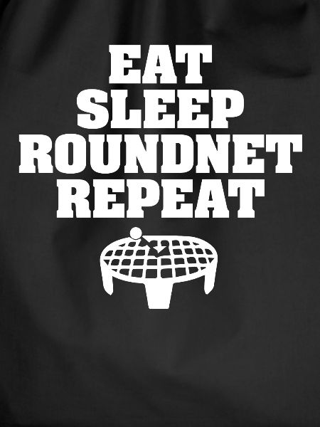 Eat Sleep Roundnet Repeat