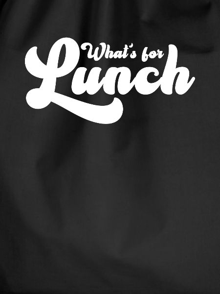 What's For Lunch?