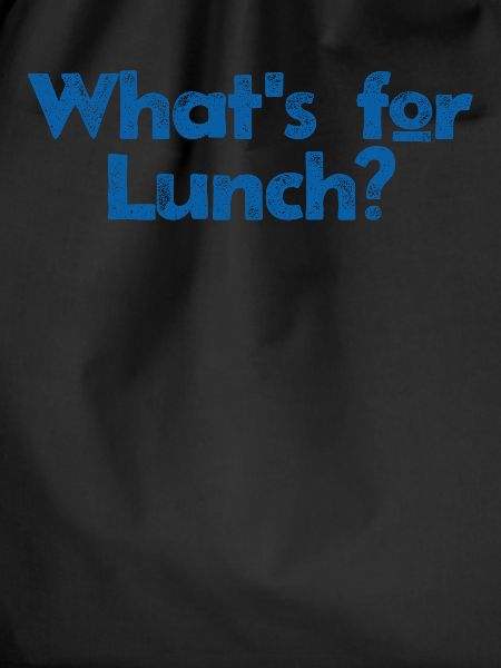 What's For Lunch?