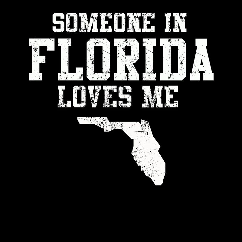 Someone In Florida Loves Me