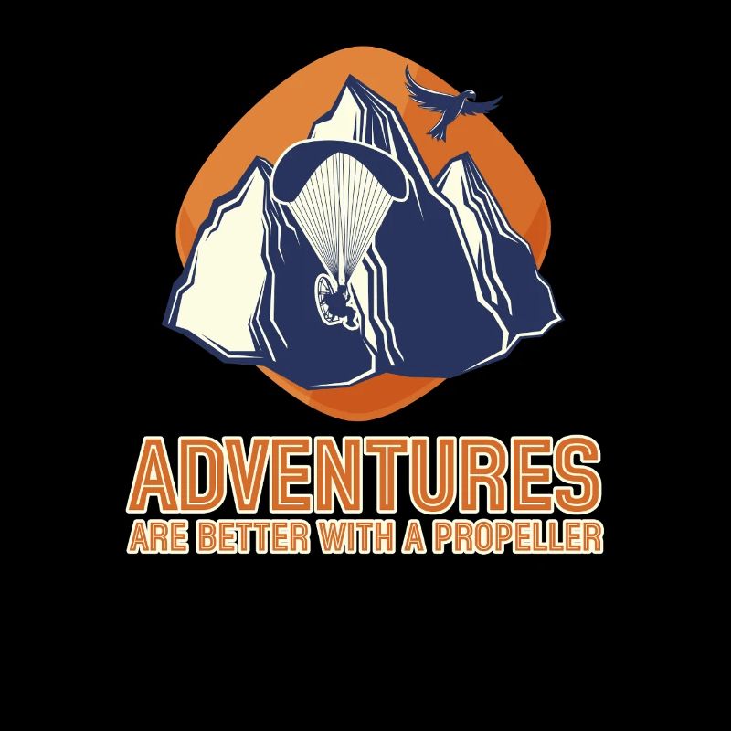 Adventures Are Better With A Propeller