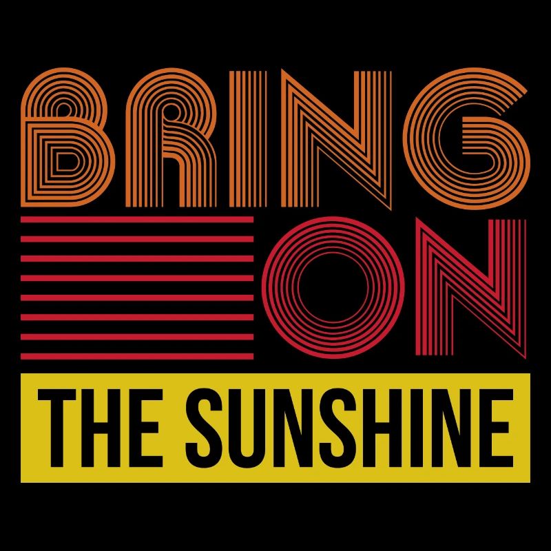 Bring up the sunshine