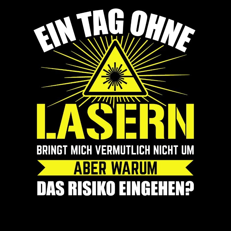 Ein Tag ohne Lasern Laser Cutter