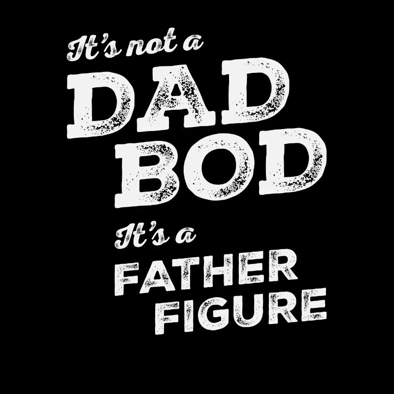 Papa Bod Vaterfigur - Vatertag