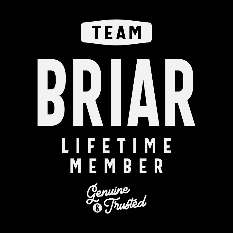 Team Briar Lifetime Member Funny Name Briar