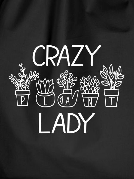 Crazy Plant Lady