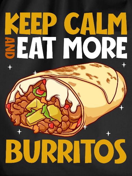 Keep Calm - Burrito