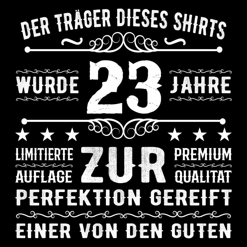 23 Jahre Geschenkidee zum 23 - Geburtstag