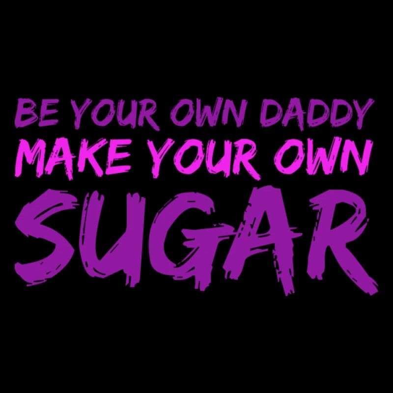 Sei dein eigener Sugardaddy