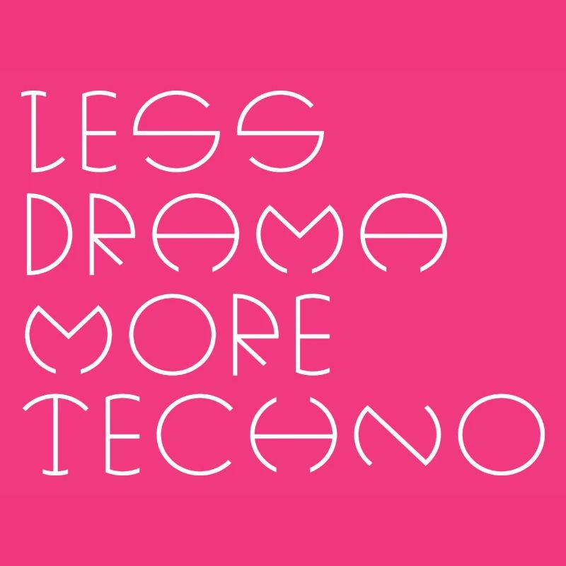 Moins de drame plus techno