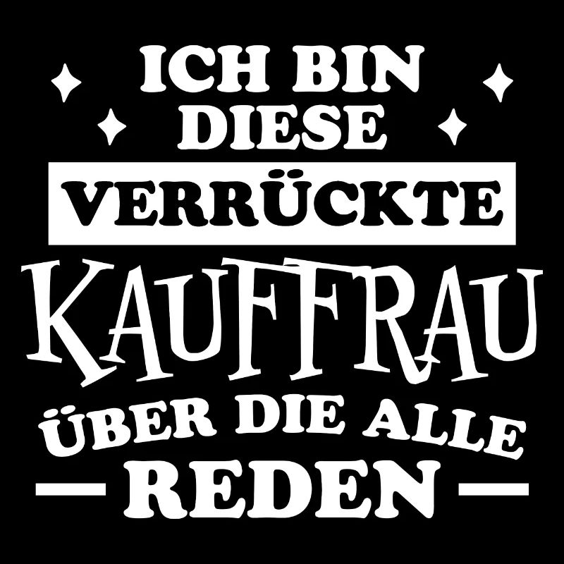 Kauffrau Spruch Verkäuferin Fun Kauffrau Geschenk
