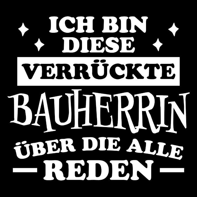 Bauherrin Spruch Bauherr Lustig Bauherrin Geschenk