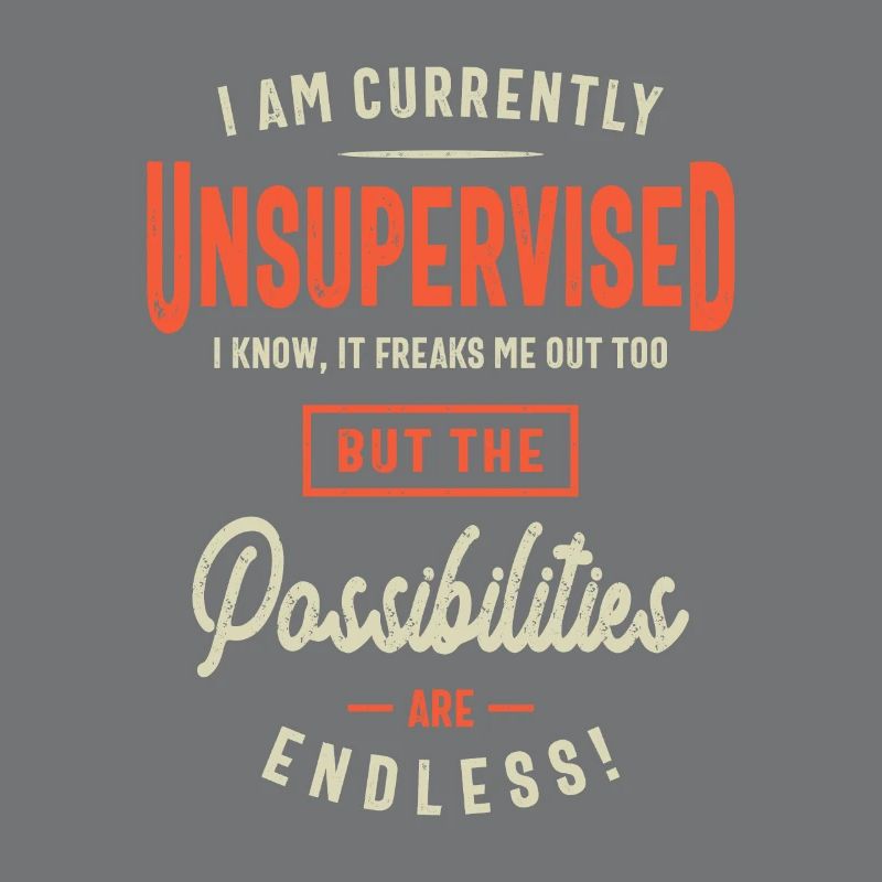I Am Currently Unsupervised Funny Sarcasm