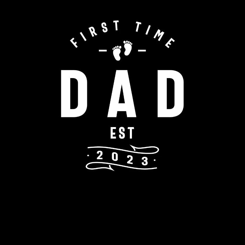 First Time Dad 2023 Father's Day Soon To Be Daddy