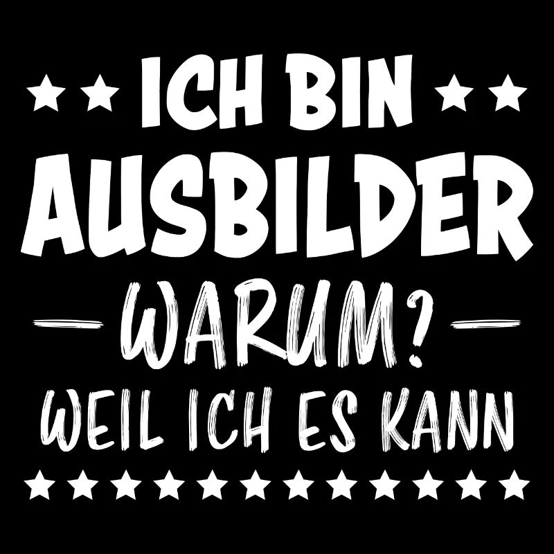 Ausbilder Beruf Lustiger Spruch Ausbilder Geschenk