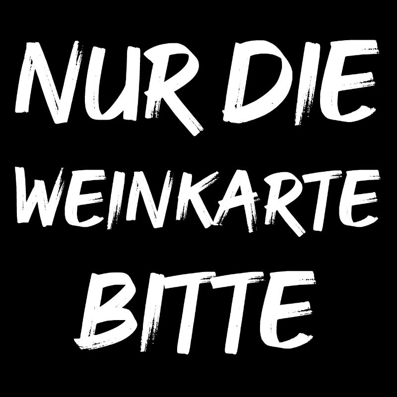 Nur die Weinkarte bitte
