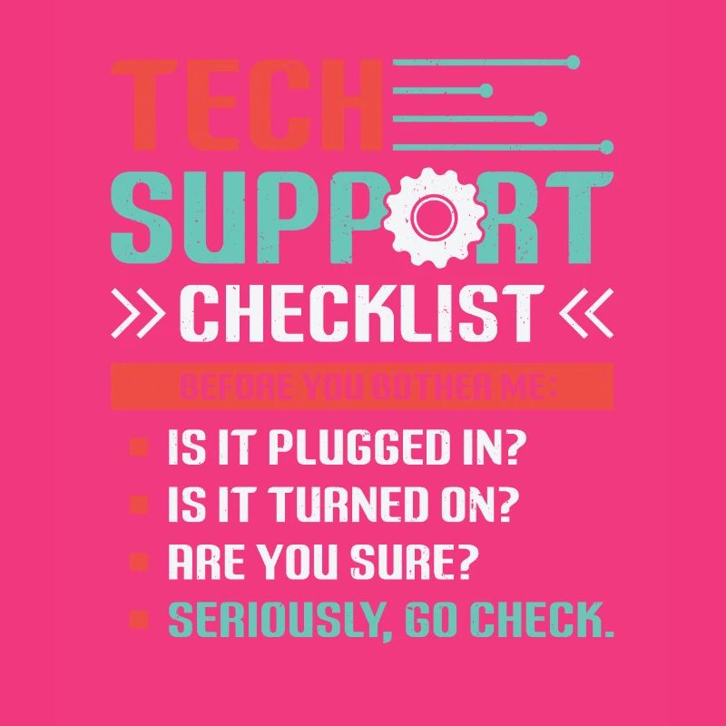 Funny Tech Support Checkliste Helpdesk