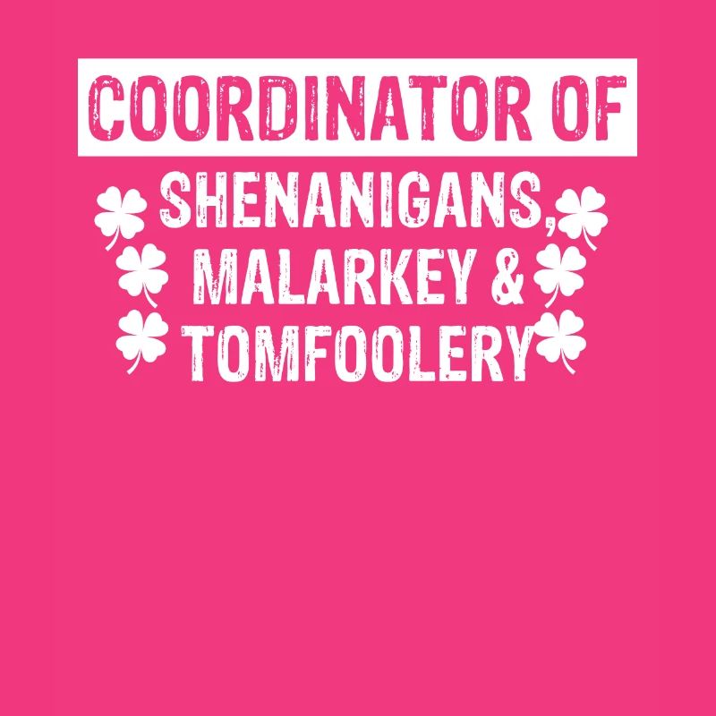 Coordinatrice de Shenanigans Malarkey & Tomfoolery