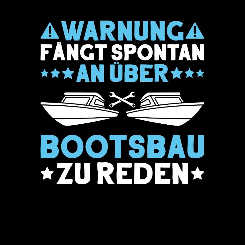 Bootsbauer Bootsbau Schiffbauer Schiffbau Boote