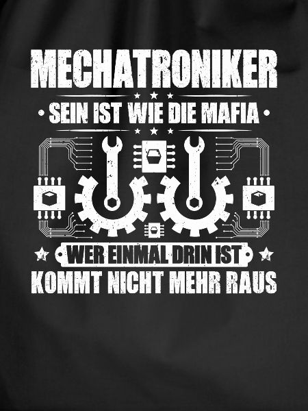 Mechatroniker Mechatronik Mechatronics Engineer