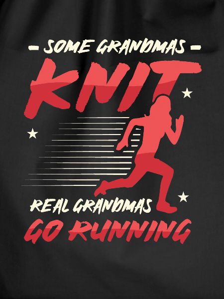 Real grandmas go running.