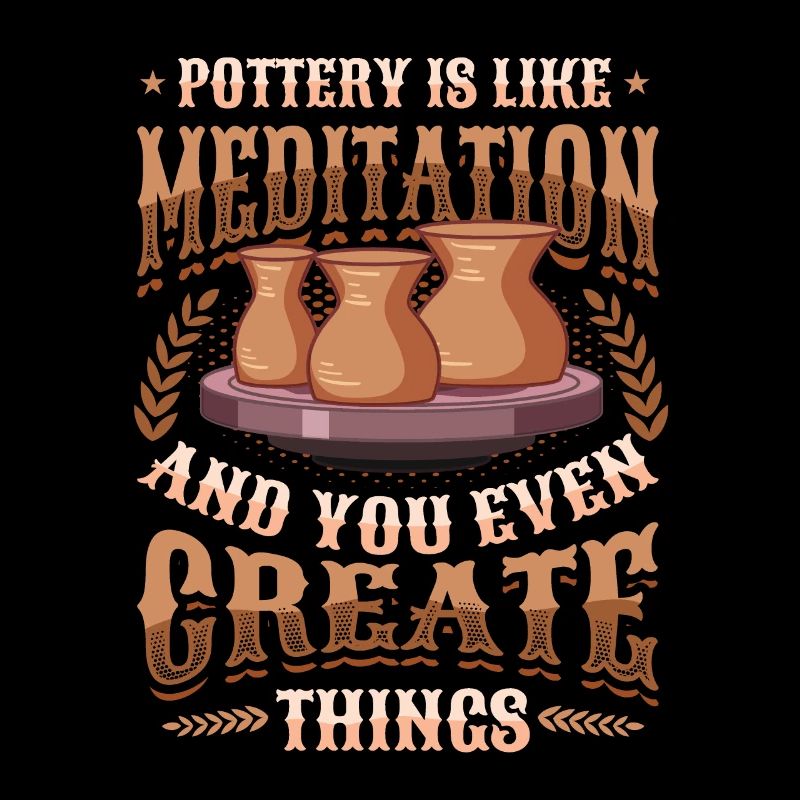 Pottery is like meditation