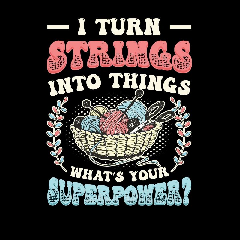 Strings into Things, tricot et crochet