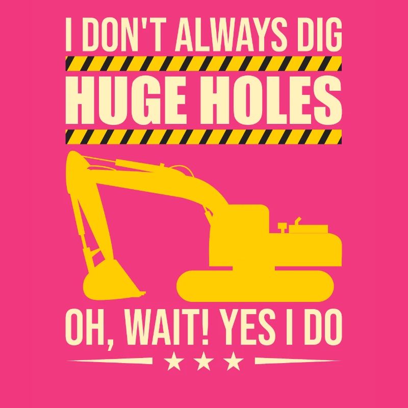 Retro Excavator Slogan Excavator Driver Construction Site