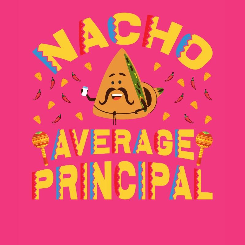 Cinco De Mayo Nacho Average Principal