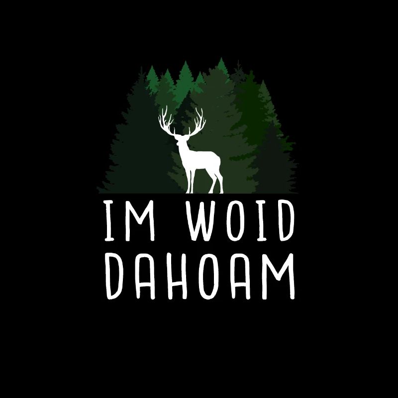 Im Woid Dahaom Bayern