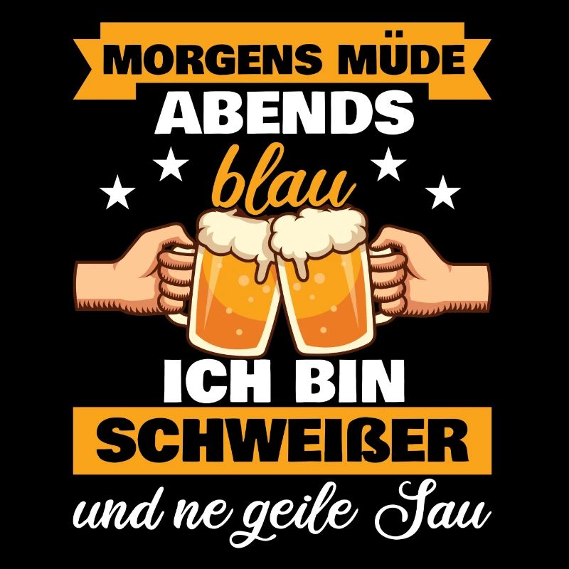 Morgens Müde Abends Blau Schweißer