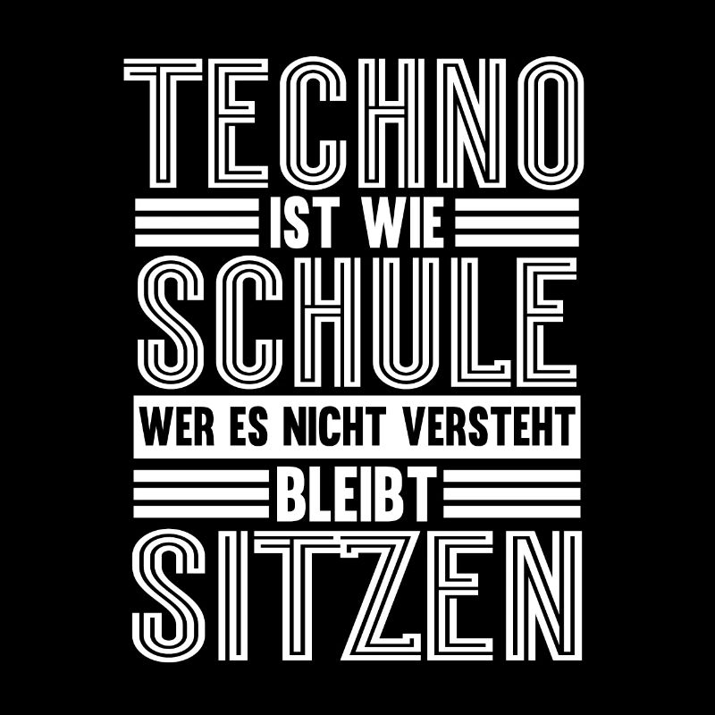 Techno Ist Wie Schule Techno