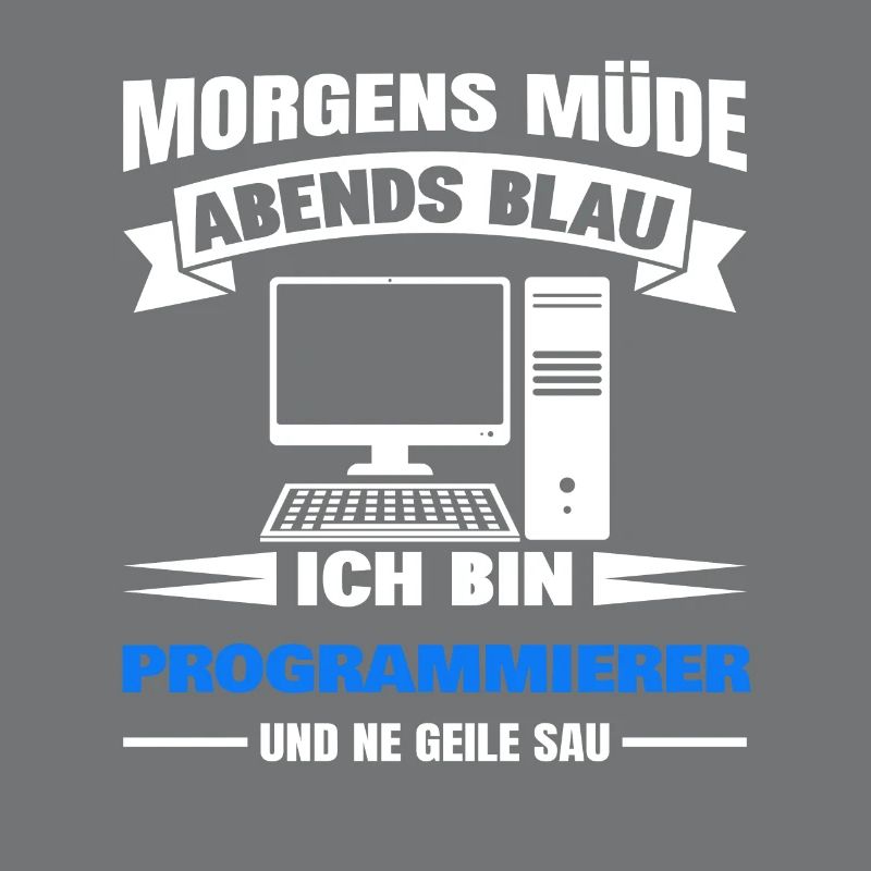 Morgens Müde Abends Blau Programmierer